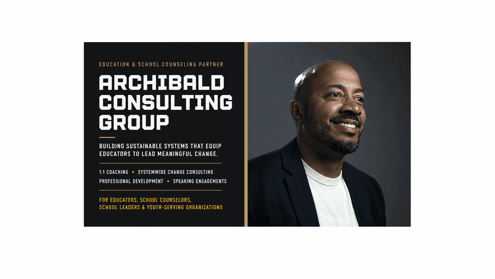 Archibald Consulting Group promotional banner featuring a smiling man and education-focused consulting services.